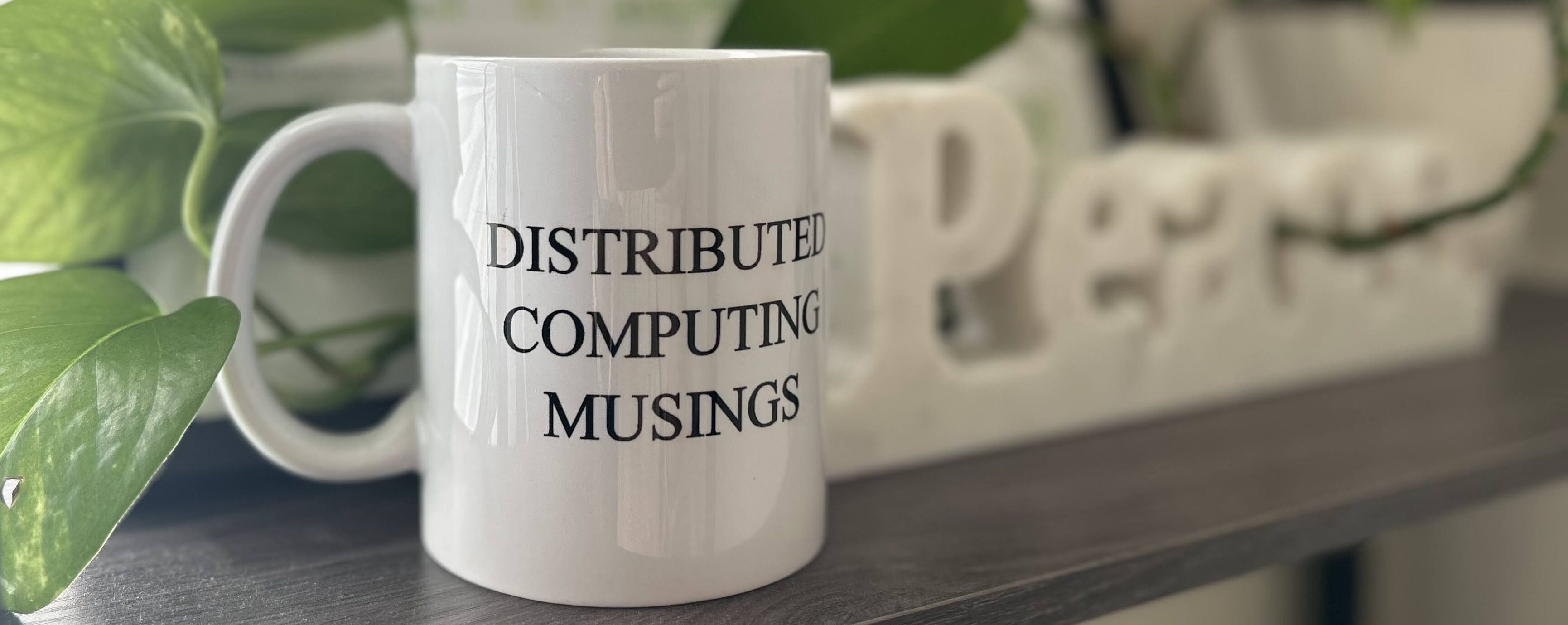 Distributed Computing Musings